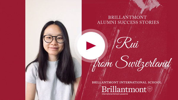 Brillantmont-alumni-testimonial---Rui-from-Switzerland